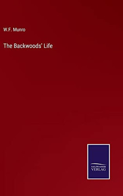 The Backwoods' Life