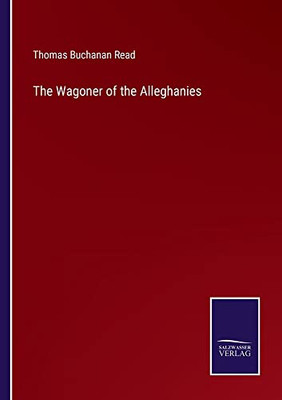 The Wagoner Of The Alleghanies