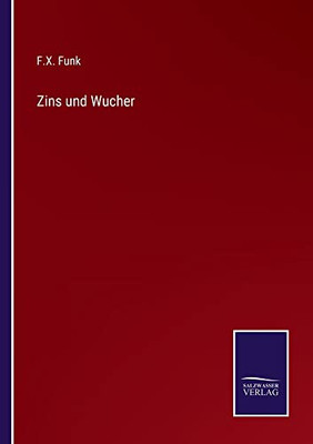 Zins Und Wucher (German Edition)