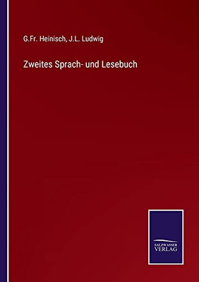 Zweites Sprach- Und Lesebuch (German Edition)