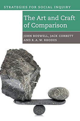 The Art and Craft of Comparison (Strategies for Social Inquiry)