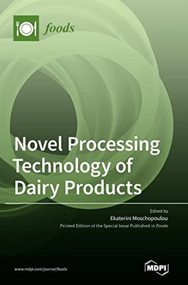 Novel Processing Technology Of Dairy Products