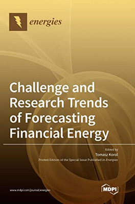 Challenge And Research Trends Of Forecasting Financial Energy