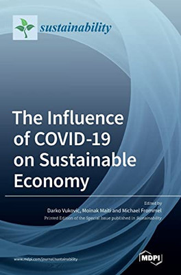 The Influence Of Covid-19 On Sustainable Economy