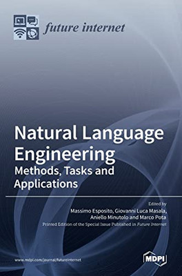 Natural Language Engineering: Methods, Tasks And Applications