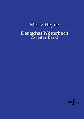 Deutsches Wörterbuch: Zweiter Band (German Edition)