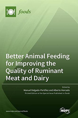 Better Animal Feeding For Improving The Quality Of Ruminant Meat And Dairy