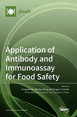 Application Of Antibody And Immunoassay For Food Safety