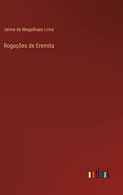 Rogações De Eremita (Portuguese Edition)