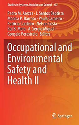 Occupational and Environmental Safety and Health II (Studies in Systems, Decision and Control, 277)