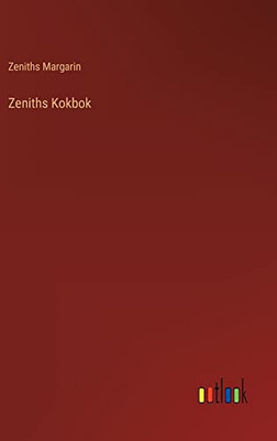 Zeniths Kokbok (Swedish Edition)