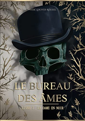 Le Bureau Des Âmes: Livre I: La Dame En Noir (French Edition)