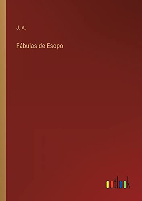 Fábulas De Esopo (Spanish Edition)