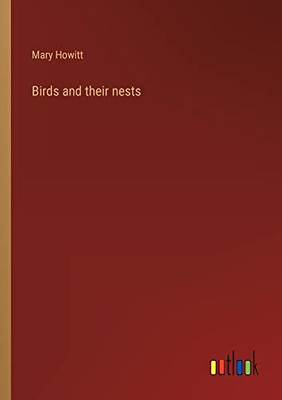 Birds And Their Nests