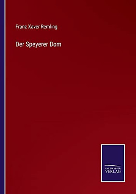 Der Speyerer Dom (German Edition)