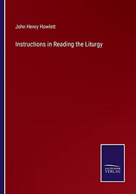 Instructions In Reading The Liturgy