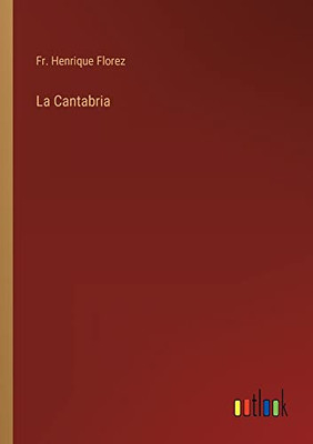 La Cantabria (Spanish Edition)