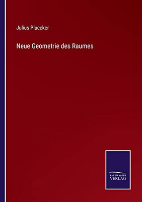 Neue Geometrie Des Raumes (German Edition)