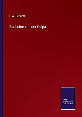 Zur Lehre Von Der Culpa (German Edition)