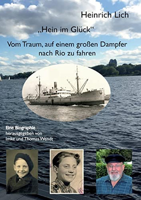 Heinrich Lich: Hein Im Glück (German Edition)