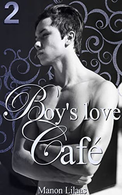 Boy's Love Café (French Edition)