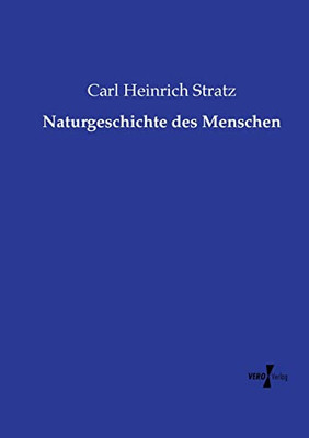 Naturgeschichte Des Menschen (German Edition)