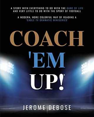 Coach 'Em Up!: S1: The Offseason "An Abundance Of Turmoil" - S2: The Ota's "Organized Team Activities"