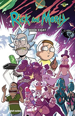 Rick And Morty Book Eight: Deluxe Edition (8)