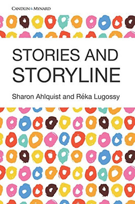 Stories and Storyline (Teaching English to Young Learners)