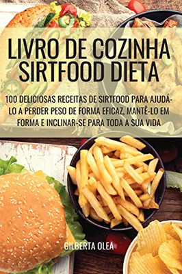 Livro De Cozinha Sirtfood Dieta (Portuguese Edition)