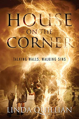 House on the Corner: Talking Walls, Walking Sins