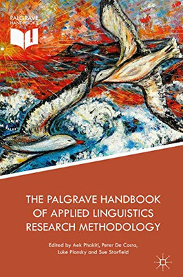 The Palgrave Handbook of Applied Linguistics Research Methodology