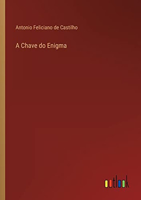 A Chave Do Enigma (Portuguese Edition)