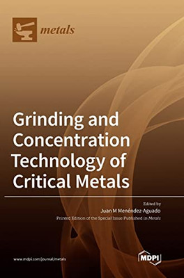 Grinding And Concentration Technology Of Critical Metals