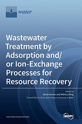 Wastewater Treatment By Adsorption And/Or Ion-Exchange Processes For Resource Recovery