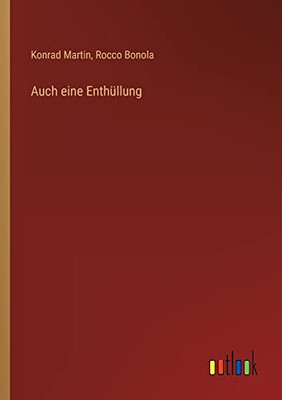 Auch Eine Enthüllung (German Edition)