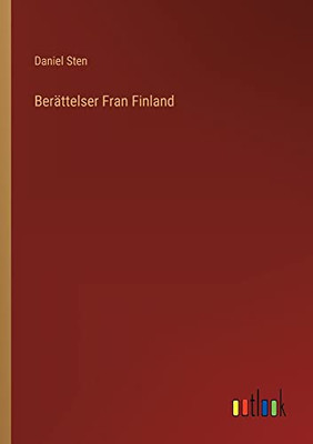 Berättelser Fran Finland (Swedish Edition)