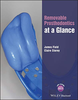 Removable Prosthodontics at a Glance (At a Glance (Dentistry))