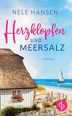 Herzklopfen Und Meersalz (German Edition)