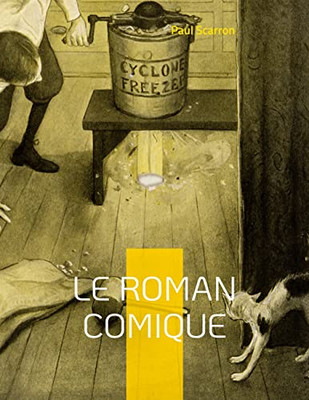 Le Roman Comique: L'Inachevé (French Edition)
