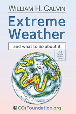 EXTREME WEATHER: and what to do about it