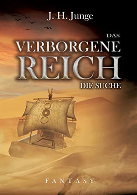 Das Verborgene Reich: Die Suche (German Edition)