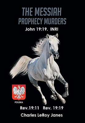 The Messiah Prophecy Murders: Book I: The Unmerciful