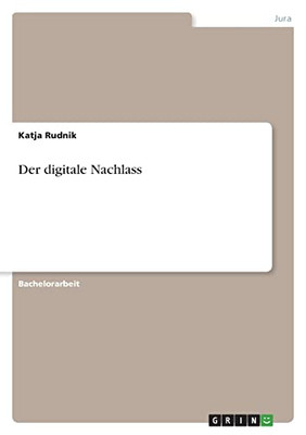 Der Digitale Nachlass (German Edition)