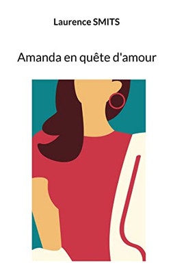 Amanda En Quête D'Amour (French Edition)