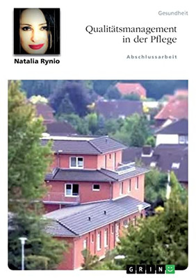 Qualitätsmanagement In Der Pflege (German Edition)