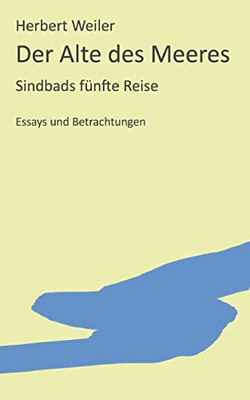 Der Alte Des Meeres: Sindbads Fünfte Reise (German Edition)