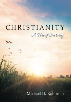 Christianity: A Brief Survey