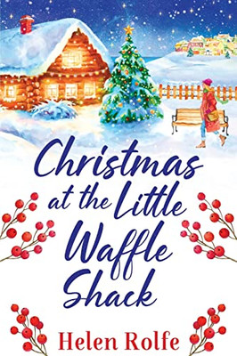 Christmas At The Little Waffle Shack (Paperback Or Softback)