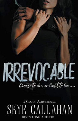 Irrevocable (Sins of Ashville)